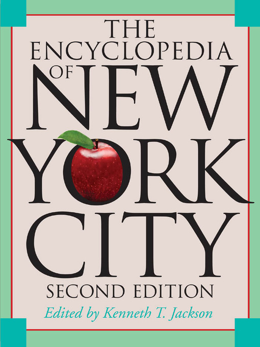 Title details for The Encyclopedia of New York City by Kenneth T. Jackson - Wait list